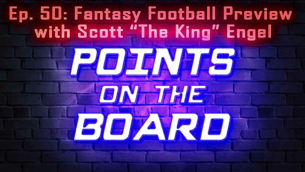 Points on the Board - Fantasy Football Preview 2023