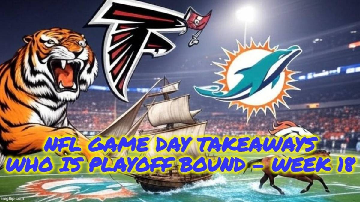 NFL Game Day Takeaways: Week 18 Playoff Scenarios