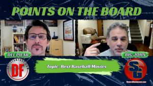 Points on the Board - Baseball movies, Pete Rose, sports gambling (Ep 27)