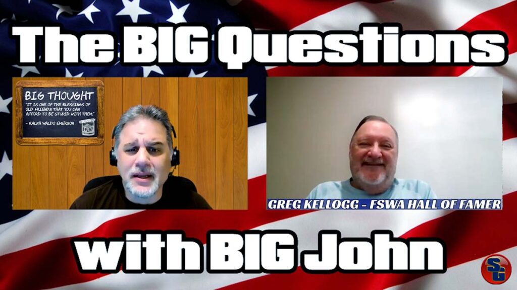 Big Questions with Big John – Greg Kellogg