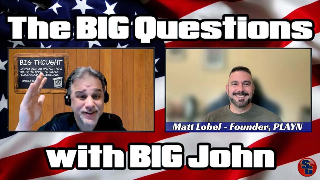 Big Questions with Big John - Matt Lobel