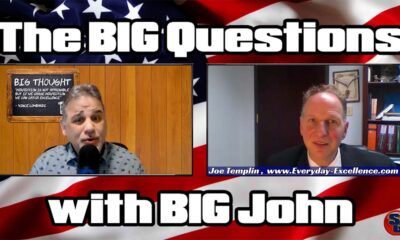 The Big Questions with Big John - Author Joe Templin, Everyday Excellence