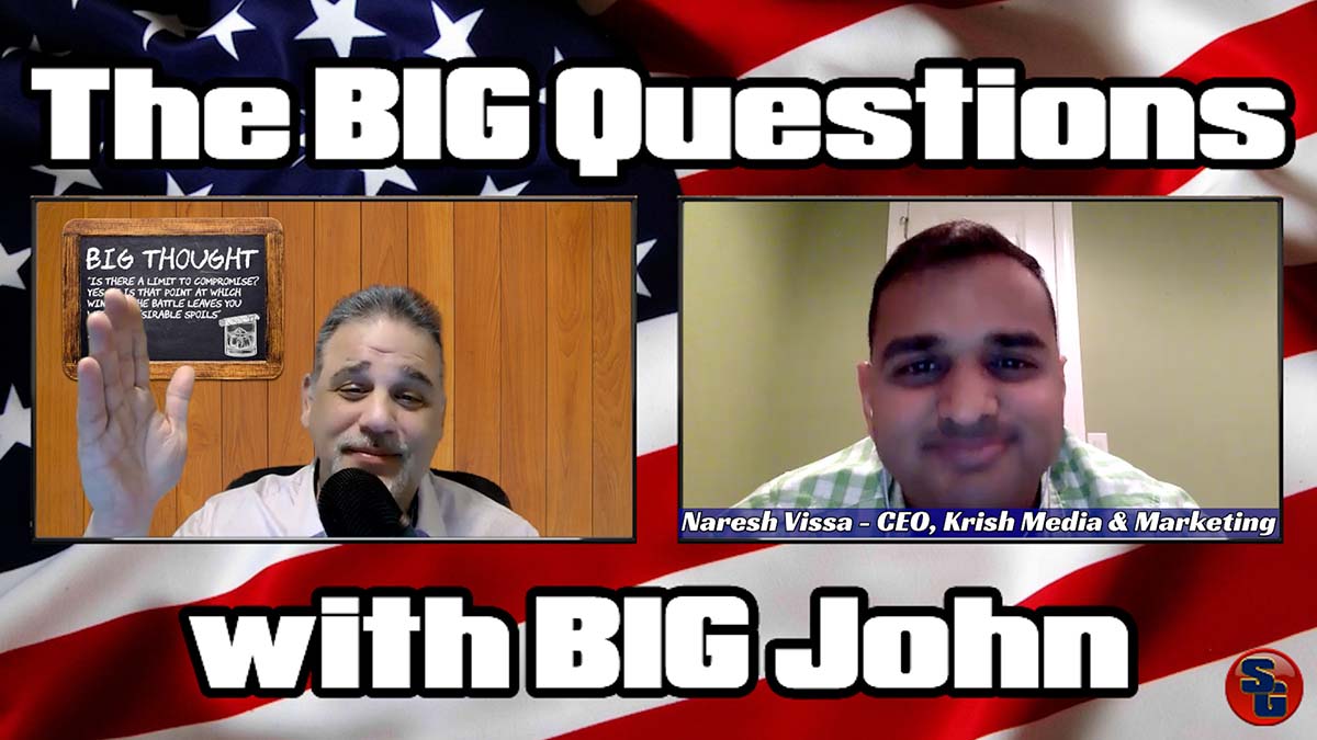 The Big Questions with Big John – Naresh Vissa, Author of TRUMPBOOK