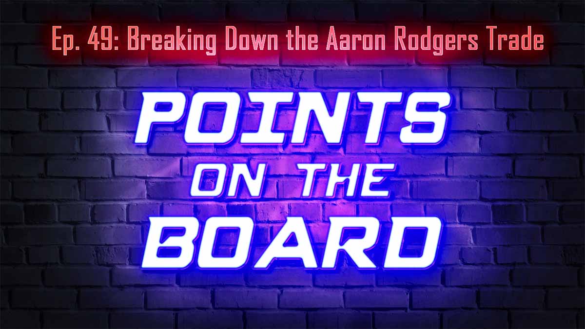 Ep. 49: Aaron Rodgers trade