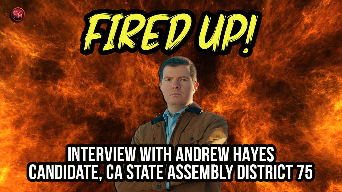 Andrew Hayes | GOP Candidate, California Primary for State Assembly District 75
