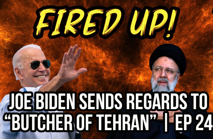 Joe Biden Send Regards to “Butcher of Tehran!” | EP 24