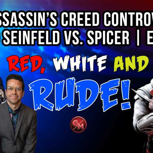 The Assassin’s Creed Controversy, and Seinfeld vs. Splicer