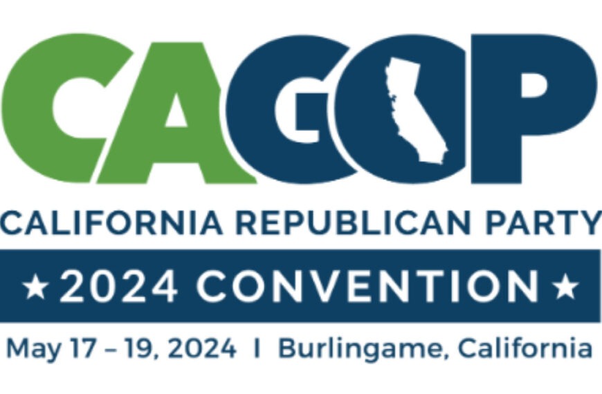 California Republican Party Convention (CAGOP) 2024
