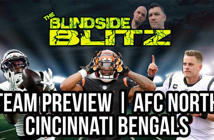 NFL Team Previews | AFC North | Cincinnati Bengals