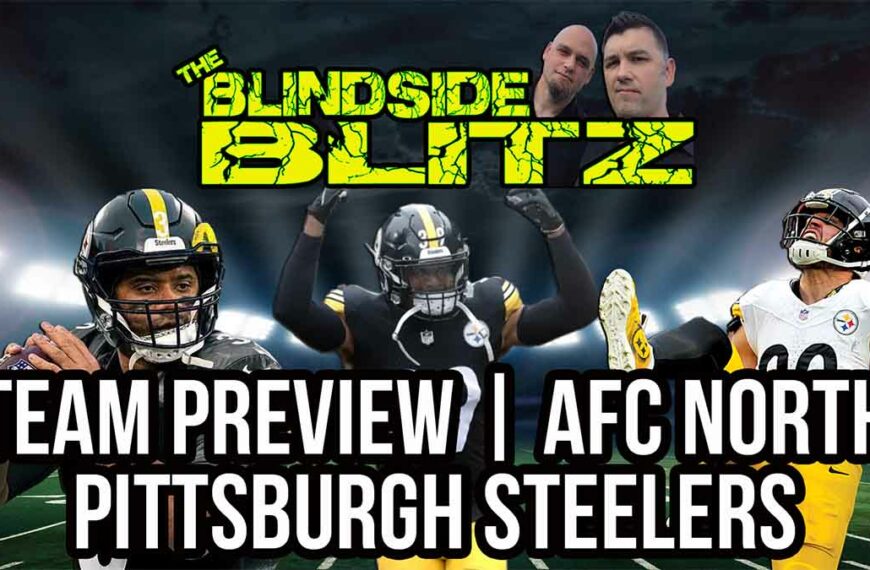 NFL Team Previews | AFC North | Pittsburgh Steelers