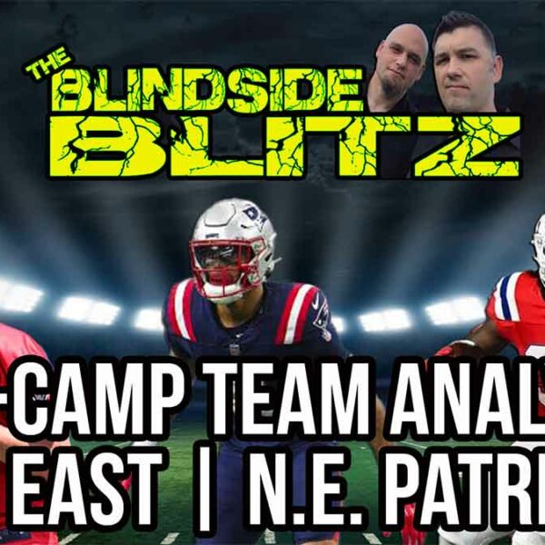 NFL Pre-Camp Team Analysis | AFC East | New England Patriots