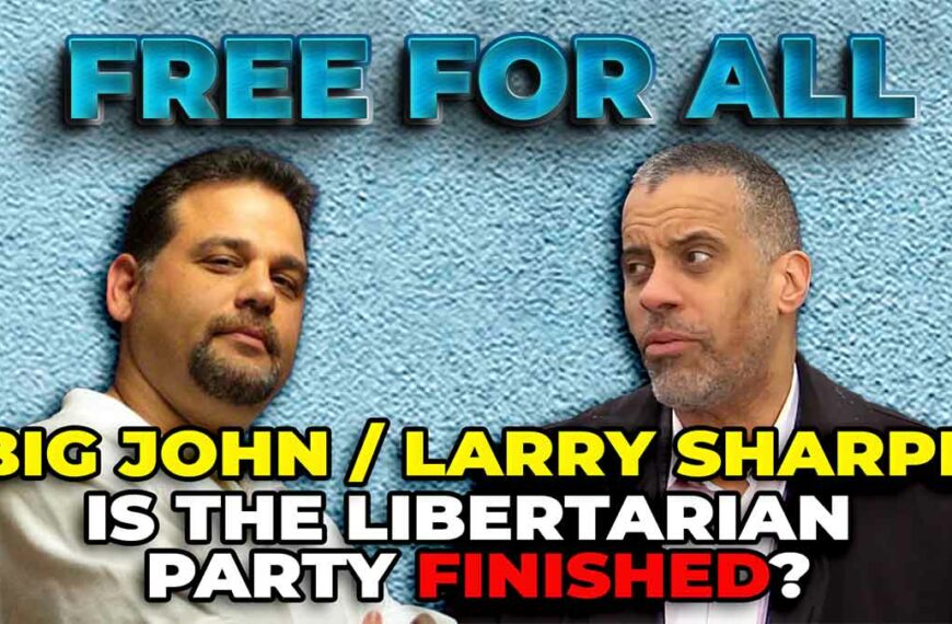 Is the Libertarian Party FINISHED? | Free for All