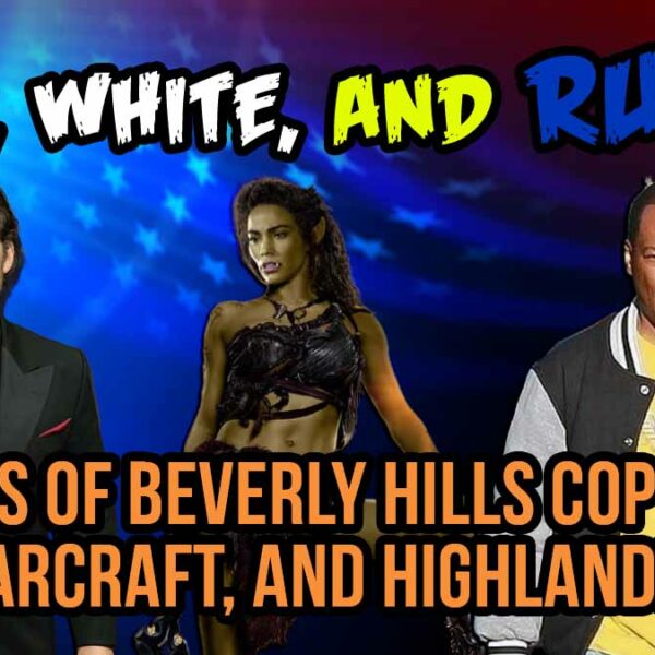 Reviews of Beverly Hills Cop Axel F, Warcraft, and Highlander