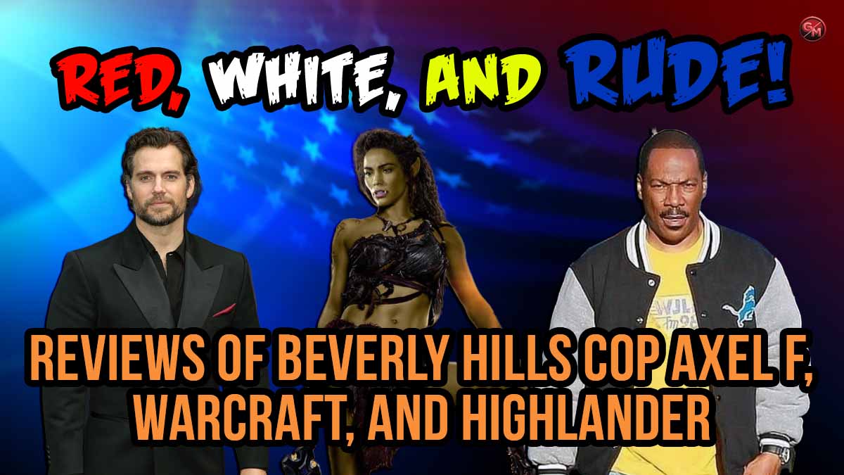 Reviews of Beverly Hills Cop Axel F, Warcraft, and Highlander