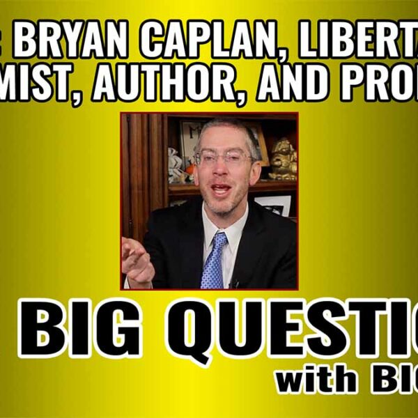 Housing Crisis Solved? Bryan Caplan’s Bold Plan | The Big Questions