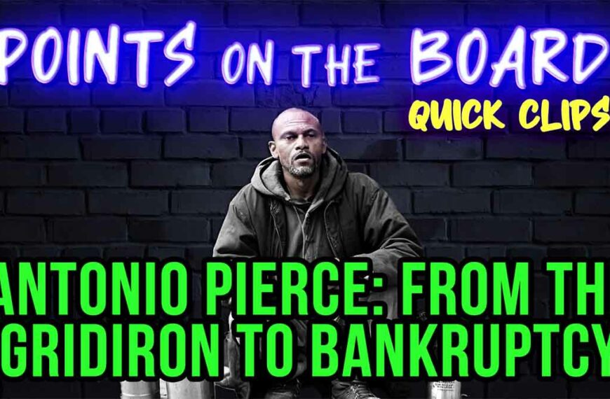 Antonio Pierce: From the Gridiron to Bankruptcy