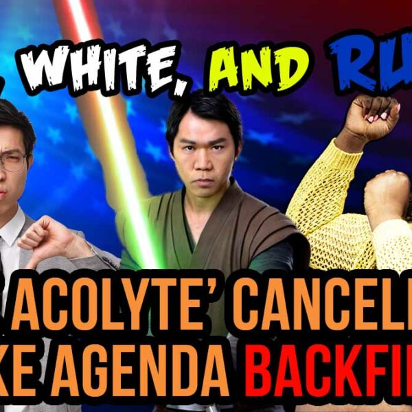 The Acolyte Cancelled: Woke Agenda BACKFIRES! | RWR Ep. 18