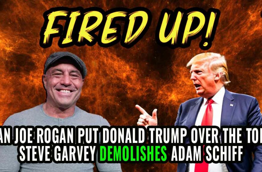 Can Rogan put Donald Trump over the top? Garvey DETROYS Schiff