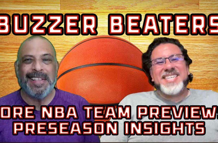 More NBA Team Previews 2024, Preseason Insights