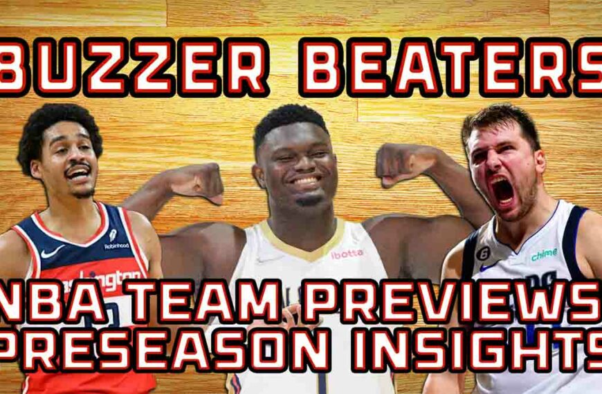 More NBA Team Previews 2024 | Buzzer Beaters EP 23