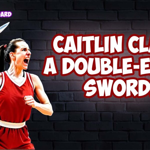 Caitlin Clark Influence: A Double-Edged Sword for the WNBA