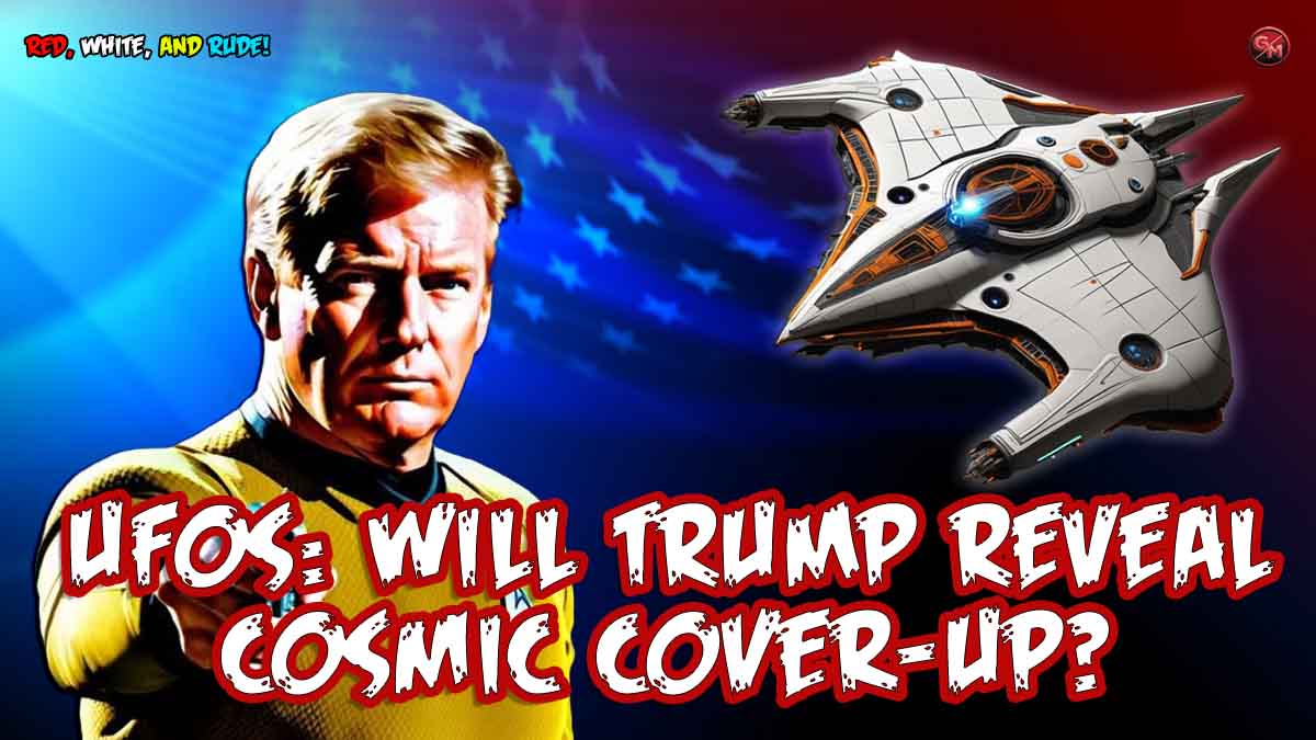 UFOs: Will Donald Trump Reveal Cosmic Cover-Up?