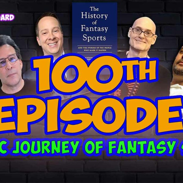 The Epic Journey of Fantasy Sports | Points on the Board Ep. 100