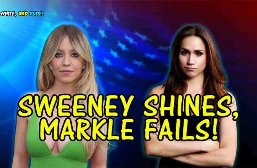 Sydney Sweeney Shines, Meghan Markle Falls in Culture Clash