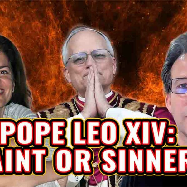 Pope Leo XIV: Scandal or Salvation?