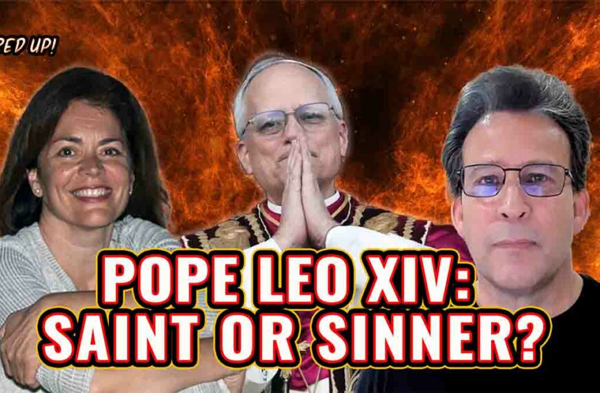 Pope Leo XIV: Scandal or Salvation?