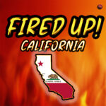 Fired Up! - California Fired Up! - California