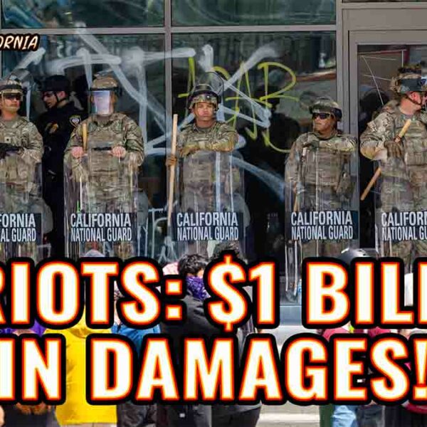 What’s REALLY Going On in California with the LA Riots?