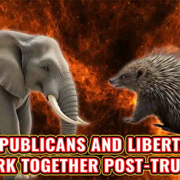 Can Libertarians Influence the BATTLE for a Post-Trump GOP’s Soul?
