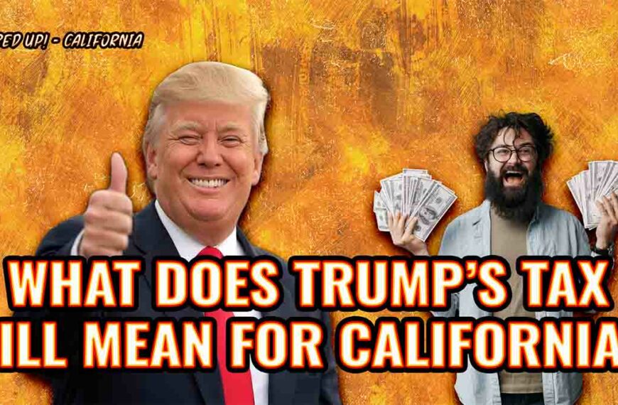 Trump’s Tax Bill: California Wins or Loses?