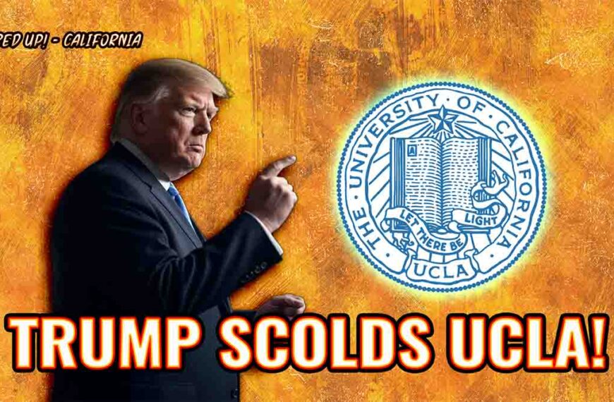 Trump’s $1 BILLION UCLA Lawsuit & CA’s Political Chaos